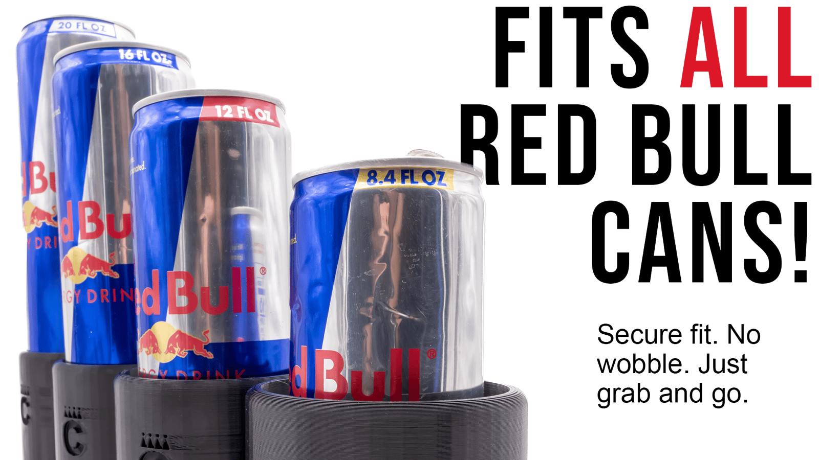 Skinny Can Holder fits all Red Bull can sizes - secure fit, no wobble