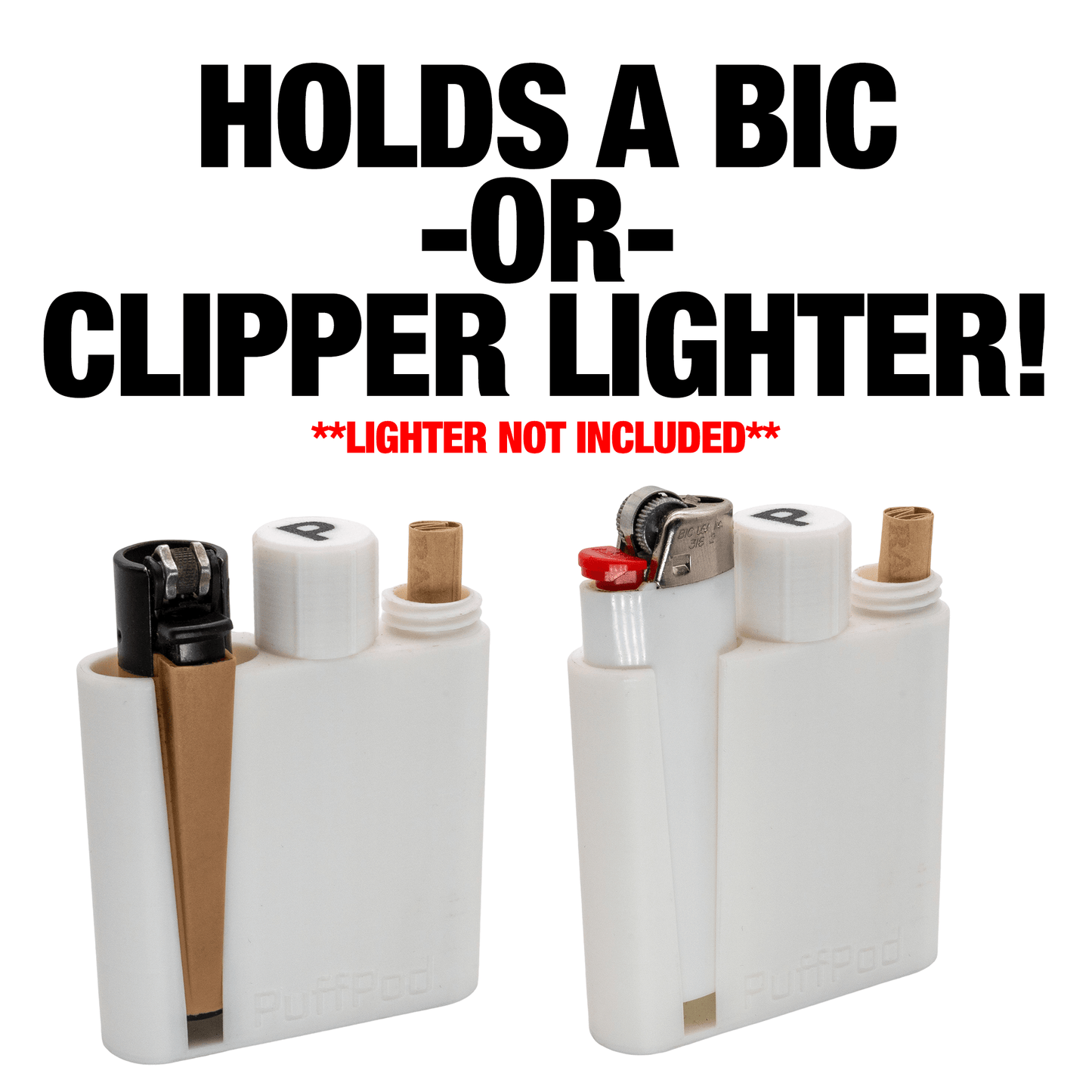 Puff Pod - Joint & BIC/CLIPPER Holder - Water and Smell Proof Case